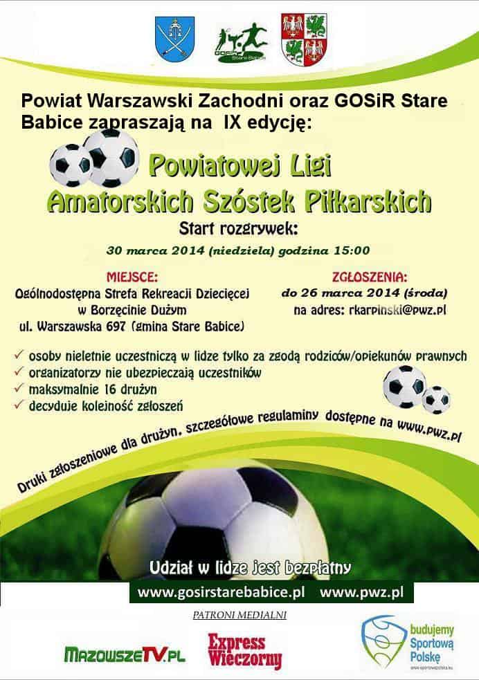 Plakat Powiatowej Ligi Amatorskich Szóstek Piłkarskich